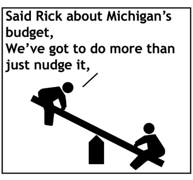 Rick Snyder Michigan budget cartoon