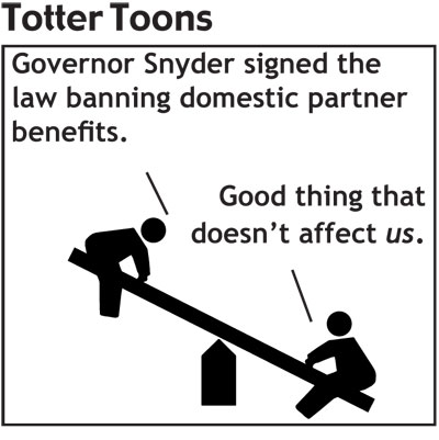 Editorial Cartoon Michigan Rick Snyder Domestic Partner Benefits Ban